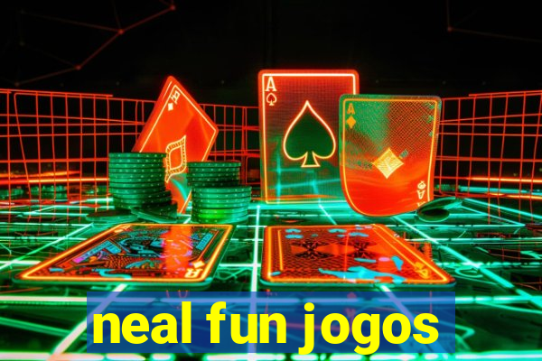 neal fun jogos